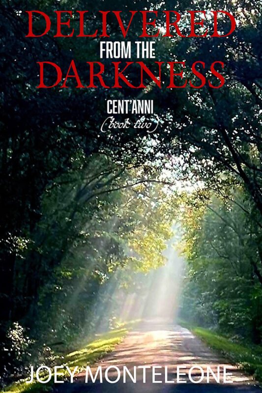 Delivered from the Darkness