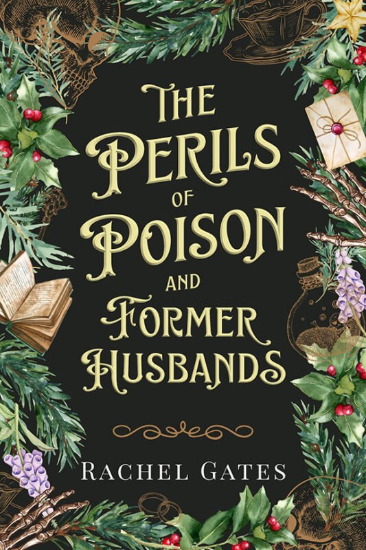 The Perils of Poison and Former Husbands